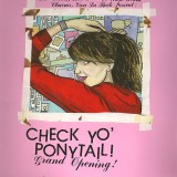 Original Illustration for a Check Yo' Ponytail Flyer.